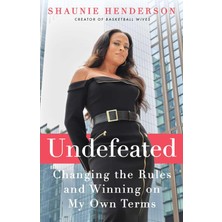 Gallery Books Undefeated: Changing The Rules And Winning On My Own Terms