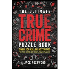Sphere The Ultimate True Crime Puzzle Book: Over 100 Killer Activities For True Crime And Serial Killer Fan