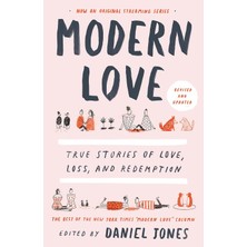 Modern Love, Revised And Updated: True Stories Of Love, Loss, And Redemption