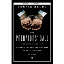 Penguin Books The Predators' Ball: The Inside Story Of Drexel Burnham And The Rise Of The Junkbond Raiders