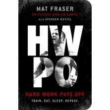 Rodale Books Hwpo: Hard Work Pays Off: A Strength Training Book