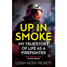 Trapeze Up In Smoke - Stories From A Life On Fire: 'fascinating, Funny, Moving’ Richard Herring