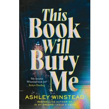 Head of Zeus This Book Will Bury Me