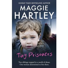 Orion Tiny Prisoners: Two Siblings Trapped In A World Of Abuse. One Woman Determined To Free Them