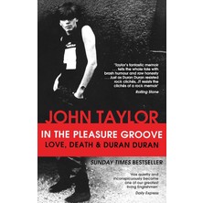 Sphere In The Pleasure Groove: Love, Death And Duran Duran