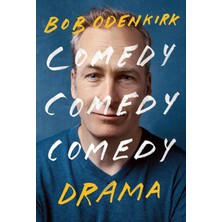 Coronet Comedy, Comedy, Comedy, Drama: The Sunday Times Bestseller