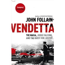 Vendetta: The Mafia, Judge Falcone And The Quest For Justice