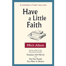 Sphere Have A Little Faith (Kapak Değişebilir): The Inspiring Book About The Strength Of The Human Spirit A