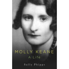 Molly Keane: A Life