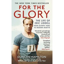 Black Swan For The Glory: The Life Of Eric Liddell