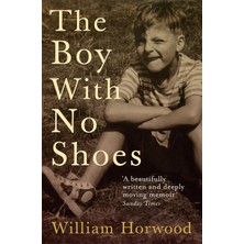 Headline Review The Boy With No Shoes: A Memoir