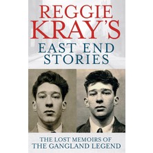Sphere Reggie Kray's East End Stories: The Lost Memoirs Of The Gangland Legend