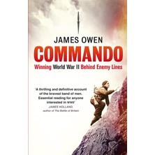 Commando: Winning World War Iı Behind Enemy Lines