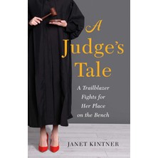 Judge's Tale: A Trailblazer Fights For Her Place On The Bench