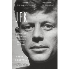Jfk: Coming Of Age In The American Century, 1917-1956