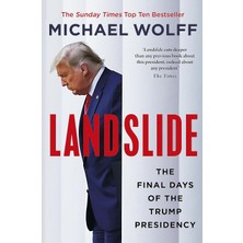 Landslide: The Final Days Of The Trump Presidency