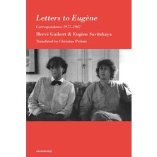 Semiotext(E) Letters To Eugène: Correspondence 1977-1987