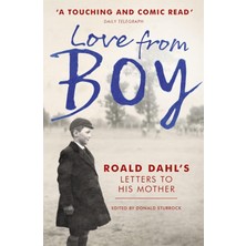 John Murray Love From Boy: Roald Dahl's Letters To His Mother
