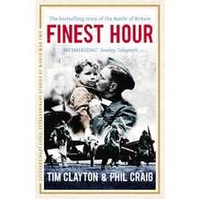 Hodder Paperbacks Finest Hour: The Bestselling Story Of The Battle Of Britain