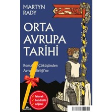 Kronik Kitap Alfa Kalem Orta Avrupa Tarihi (Martyn Rady) Yeni Tarih Kitap