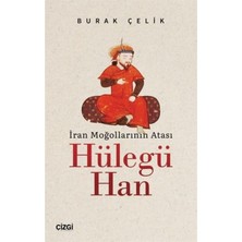 Skygo Iran Moğollarının Atası Hülegü Han