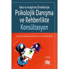 Skygo Vaka ve Araştırma Örnekleriyle Psikolojik Danışma ve Rehberlikte Konsültasyon