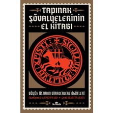 Skygo Tapınak Şövalyelerinin El Kitabı: Büyük Üstadın Biraderlere Öğütleri