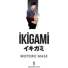 Skygo Boyanmış Ruh - Ikigami Cilt 5 (Kapak Değişebilir)