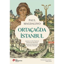 Skygo Ortaçağda Istanbul: Altıncı ve On Üçüncü Yüzyıllar Arasında Konstantinopolis'in Kentsel Gelişimi