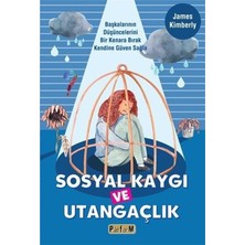 Skygo Sosyal Kaygı ve Utangaçlık: Başkalarının Düşüncelerini Bir Kenara Bırak Kendine Güven Sağla