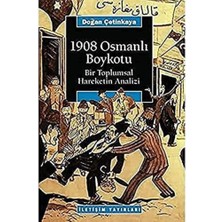 Skygo 1908 Osmanlı Boykotu: Bir Toplumsal Hareketin Analizi
