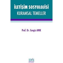 Skygo Iletişim Sosyolojisi: Kuramsal Temeller