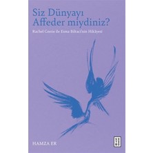 Skygo Siz Dünyayı Affeder Miydiniz? Rachel Corrie Ile Esma Biltaci'nin Hikayesi
