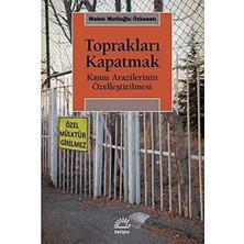 Skygo Toprakları Kapatmak: Kamu Arazilerinin Özelleştirilmesi