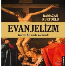 Skygo Evanjelizm: Tanrı'yı Kıyamete Zorlamak: Tanrı'yı Kıyamete Zorlamak