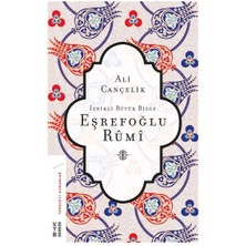 Iznikli Büyük Bilge Eşrefoğlu Rumi