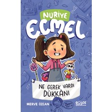 Timaş Gülce Çocuk Gülce Kitap Ne Gerek Vardı Dükkanı - Ecmel 4 - Merve Özcan