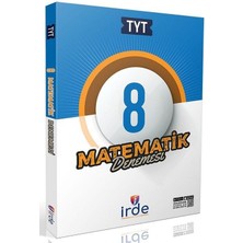 Irde Yks Tyt Matematik 8 Deneme Çözümlü Irde Yayınları
