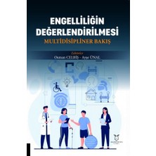 Engelliliğin Değerlendirilmesi Multidisipliner Bakış