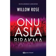 Epsilon Yayınevi Onu Asla Bırakma + Yüreğinin Götürdüğü Yere Git 2 Kitap Set ( Kalem Set Hd )