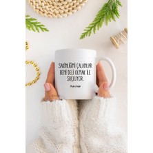 Sakinliğimi Çalanlar Beni Deli Olmak ile Suçluyor Baskılı Kupa Bardak