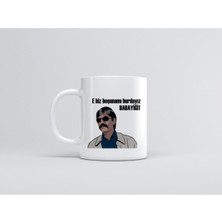 E Biz Boşunamı Burdayız Babayiğit Baskılı Kupa Bardak