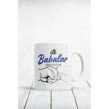 Ilk Babalar Günün Kutlu Olsun Baskılı Kupa Bardak