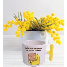 Iç Istemem Çalışayım Sarı Kulplu T Kupa