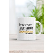 Ben Senin Yılgın Bir Hoşgörü ile Beni Benimsemene Mi Kaldım Motto Kupa Bardak