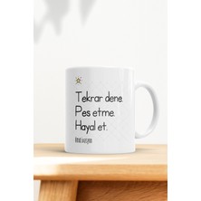 Tekrar Dene Pes Etme Hayal Et Motivasyon Kupa Bardak