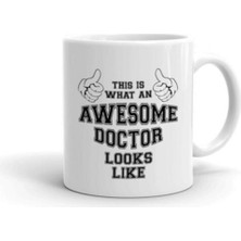 Mükemmel Doktor Böyle Görünür Baskılı Kupa Bardak