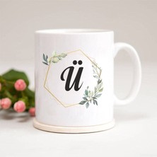 Ü Harfli Çerçeveli Baskılı Kupa Bardak