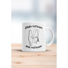 Etliyim Butluyum Ama Mutluyum Kupa Bardak