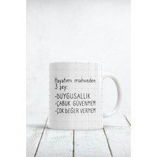 Hayatımı Mahveden 3 Şey Baskılı Kupa Bardak